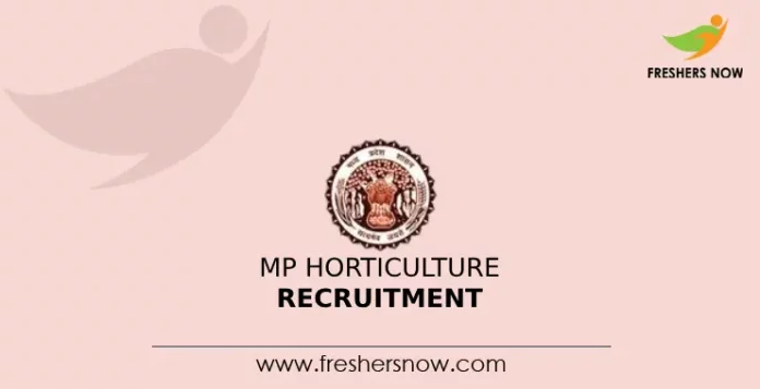 MP Horticulture Recruitment