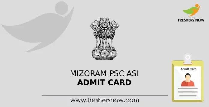 Mizoram PSC ASI Admit Card