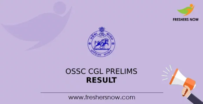 OSSC CGL Prelims Result