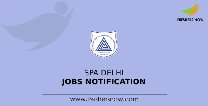 SPA Delhi Jobs Notification