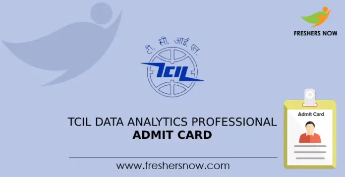 TCIL Data Analytics Professional Admit Card