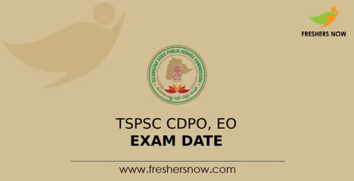 TSPSC CDPO, EO Exam Date