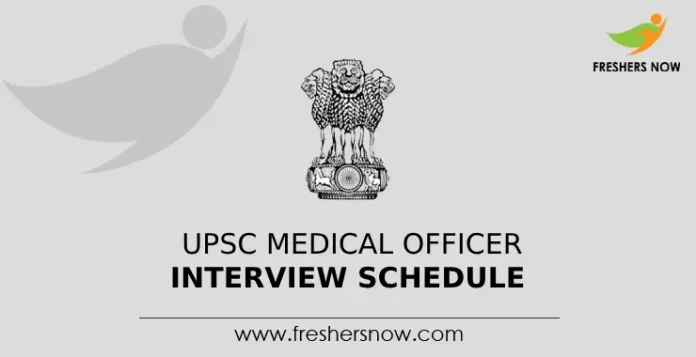 UPSC Medical Officer Interview Schedule