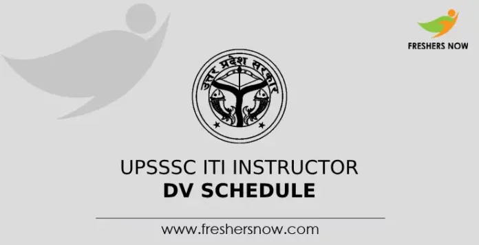 UPSSSC ITI Instructor DV Schedule